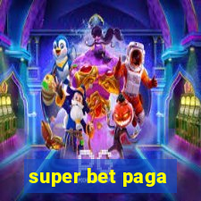 super bet paga